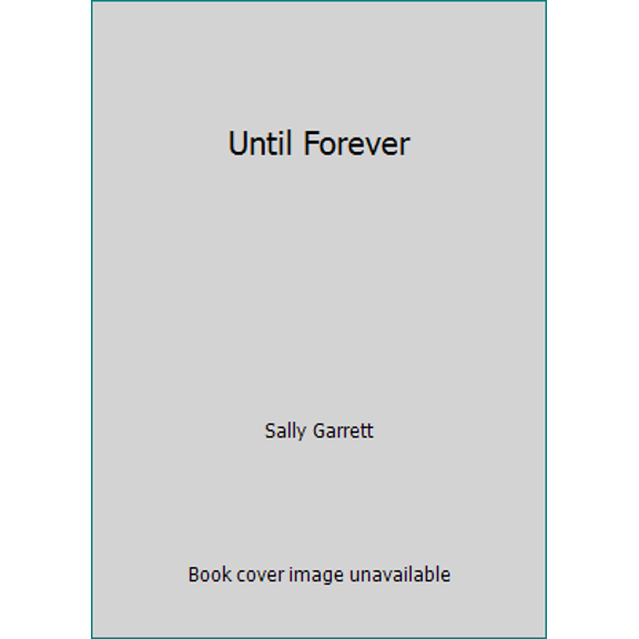Pre-Owned Until Forever (Paperback) 0373700903 9780373700905