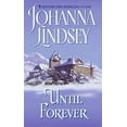 thumbnail image 1 of Pre-Owned Until Forever (Mass Market Paperback) 0380762595 9780380762590, 1 of 1