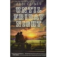 thumbnail image 1 of Pre-Owned Until Friday Night (Paperback) 1481438840 9781481438841, 1 of 1