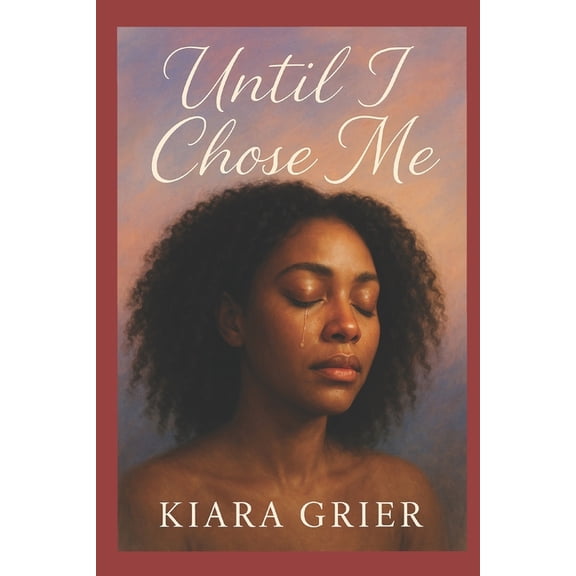 Until I Chose Me, (Paperback)