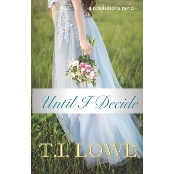 Resolutions Until I Decide, Book 3, (Paperback)