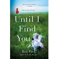 thumbnail image 1 of Pre-Owned Until I Find You, 9781250241580, 1250241588, Paperback,, 1 of 1