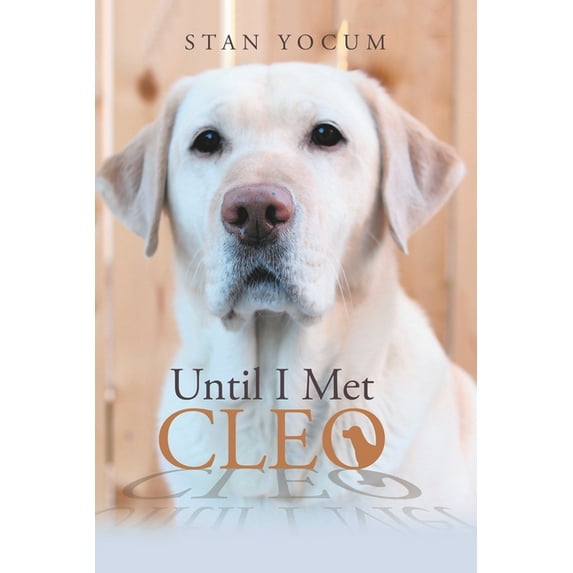 Until I Met Cleo (Paperback)
