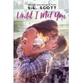 thumbnail image 1 of Until I Met You (Paperback), 1 of 1