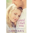 thumbnail image 1 of Until I Met You: Restoring Heritage (Hardcover)(Large Print), 1 of 1