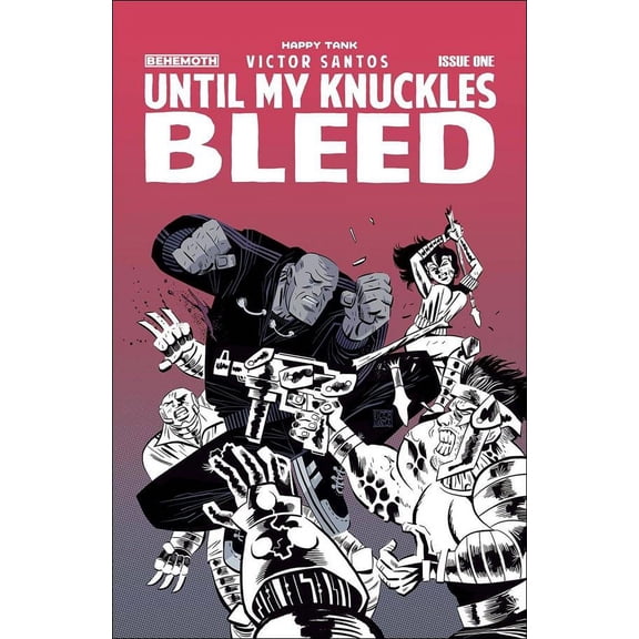 Until My Knuckles Bleed #1D VF ; Behemoth Comic Book
