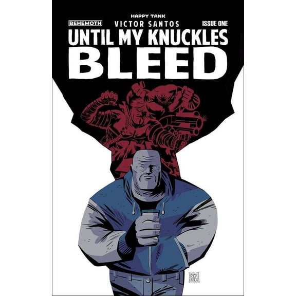 Until My Knuckles Bleed #1E VF ; Behemoth Comic Book