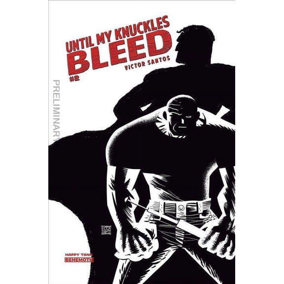 Until My Knuckles Bleed #2D VF ; Behemoth Comic Book