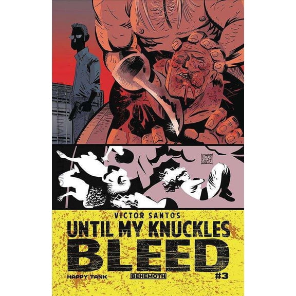 Until My Knuckles Bleed #3A VF ; Behemoth Comic Book