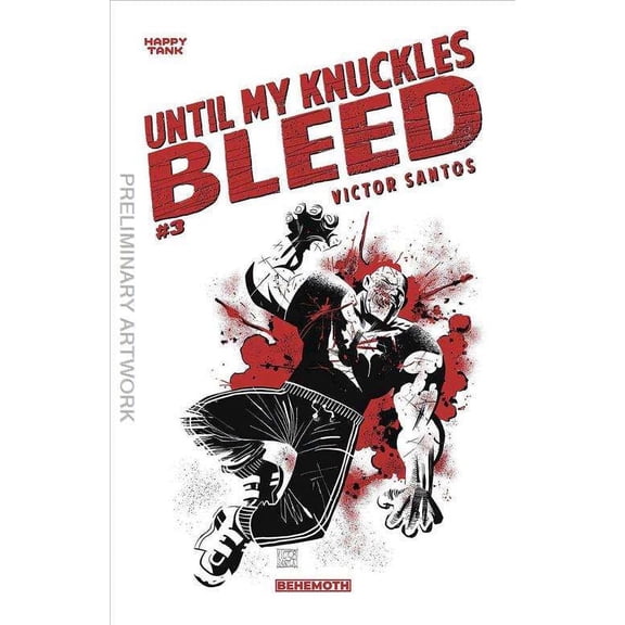 Until My Knuckles Bleed #3D VF ; Behemoth Comic Book