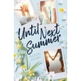 thumbnail image 1 of Until Next Summer, (Hardcover), 1 of 1