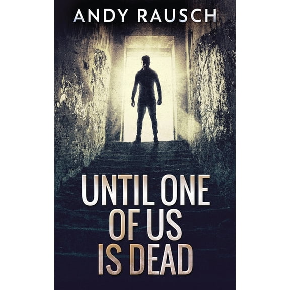 Until One Of Us Is Dead, (Paperback)