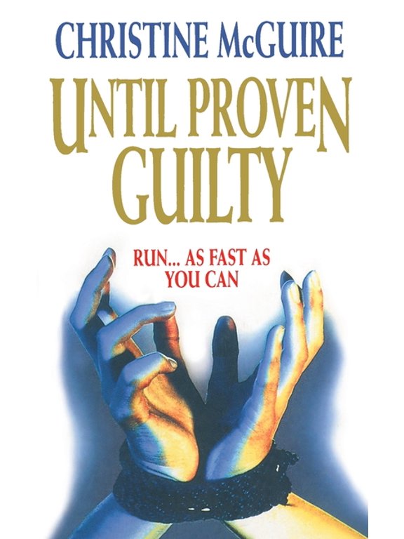 Until Proven Guilty