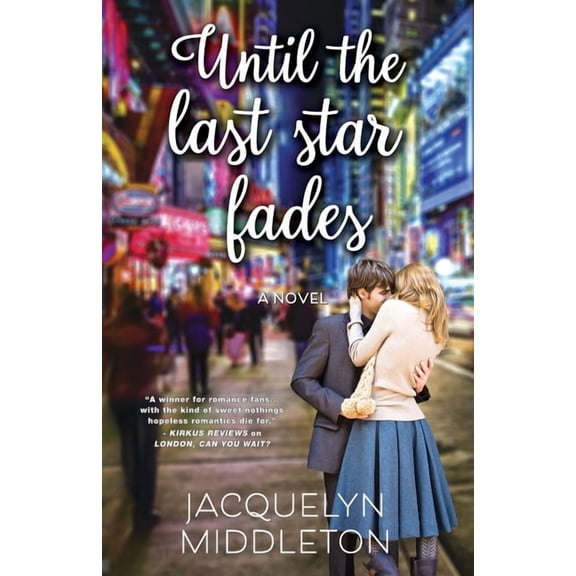 Until The Last Star Fades, (Paperback)
