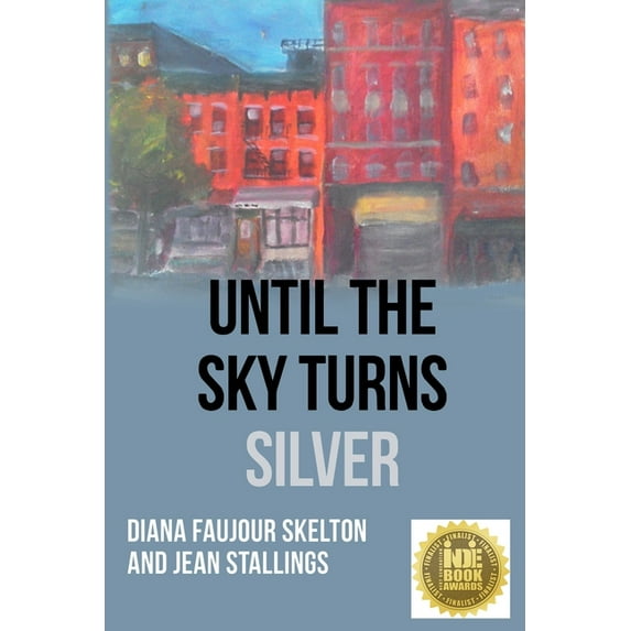 Until The Sky Turns Silver