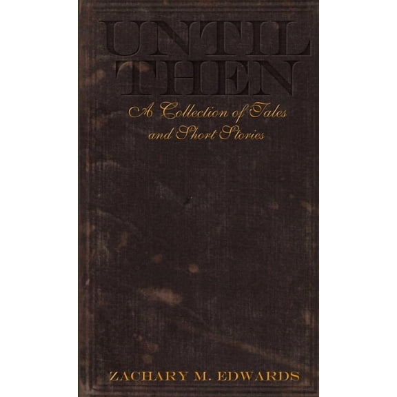 Until Then, (Paperback)