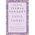 thumbnail image 1 of Pre-Owned Until Today!: Daily Devotions for Spiritual Growth and Peace of Mind (Paperback) 0684859971 9780684859972, 1 of 1