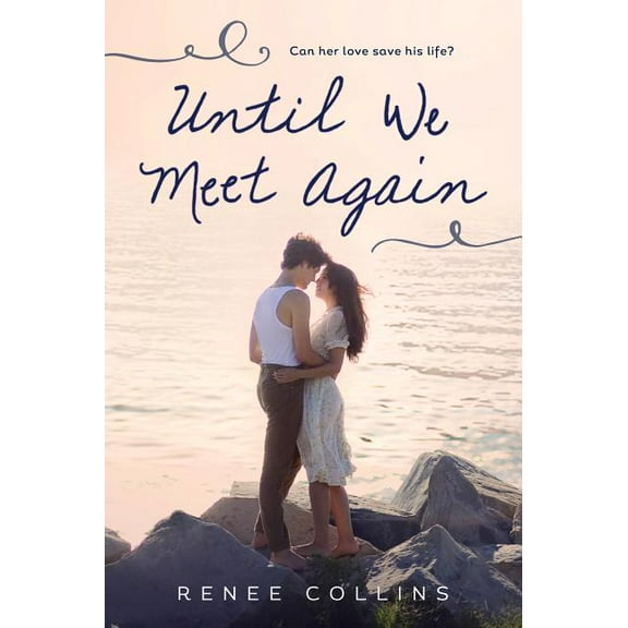 Until We Meet Again
