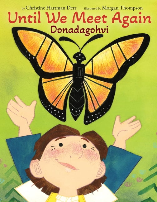 Until We Meet Again: Donadagohvi, (Hardcover)