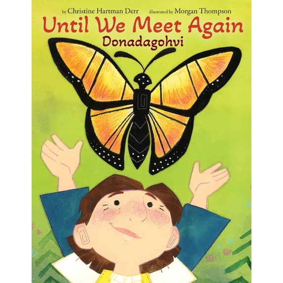 Until We Meet Again: Donadagohvi, (Hardcover)