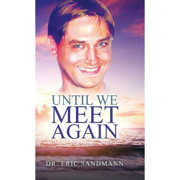 Until We Meet Again (Hardcover)
