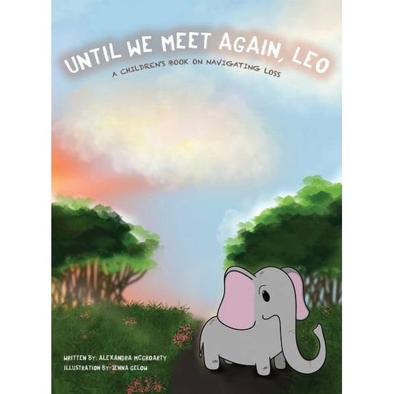 Until We Meet Again, Leo, (Hardcover)