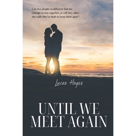 Until We Meet Again, (Paperback)