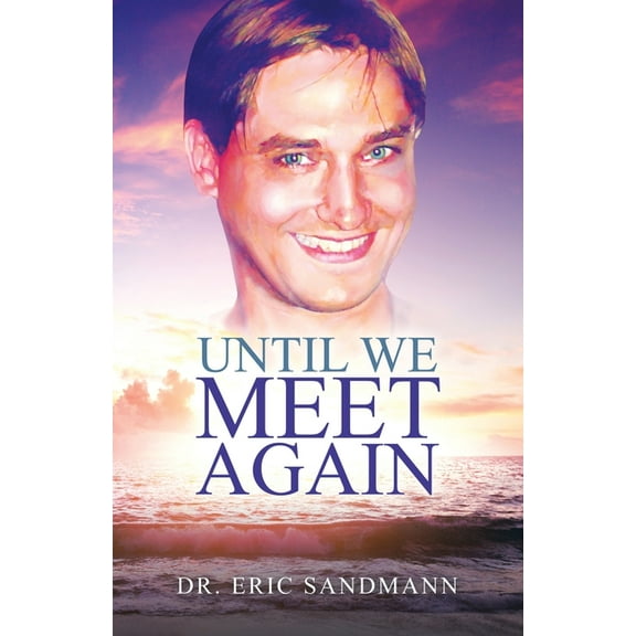 Until We Meet Again (Paperback)