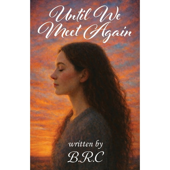 Until We Meet Again, (Paperback)