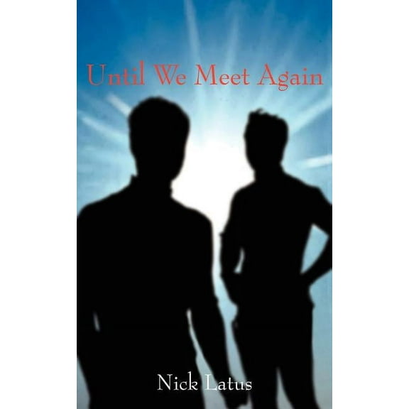 Until We Meet Again (Paperback)