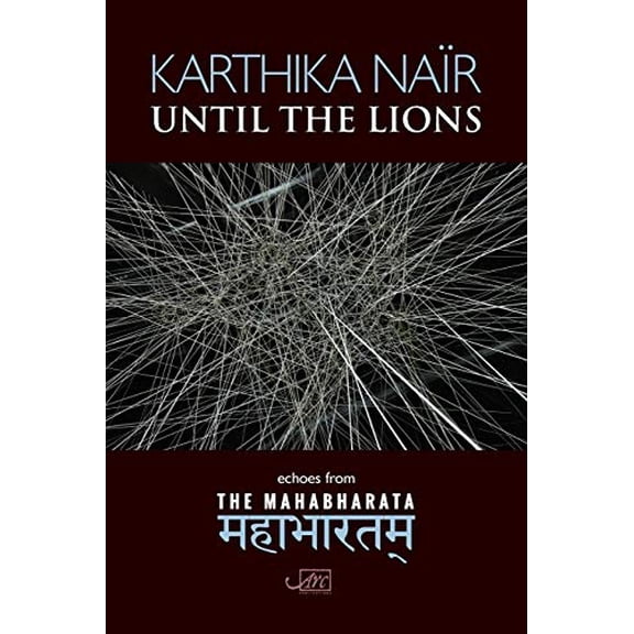 Pre-Owned Until the Lions (Arc International Poets): Echoes from the Mahabharata Paperback