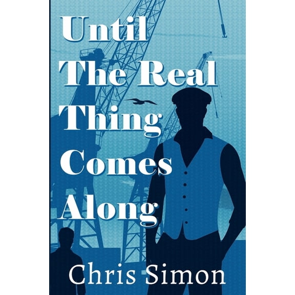 Until the Real Thing Comes Along, (Paperback)