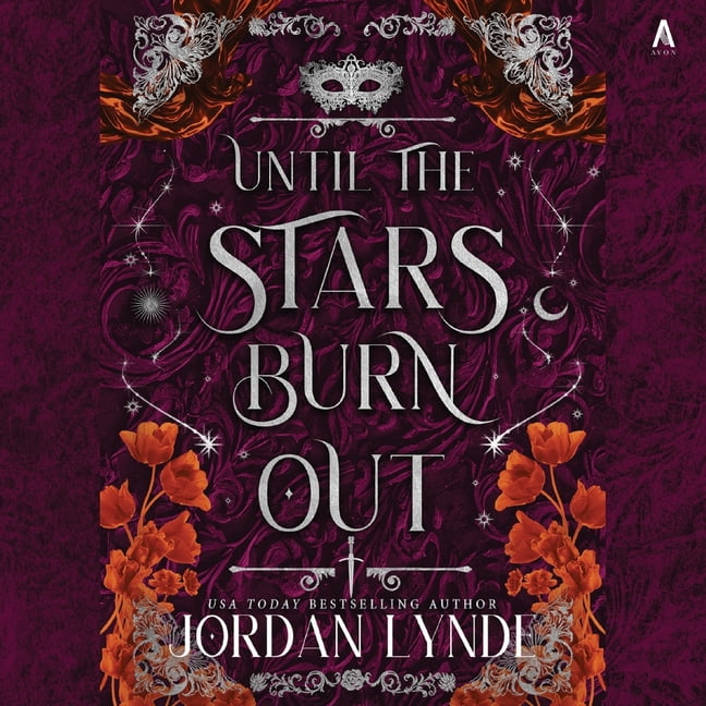 Until the Stars Burn Out, (Audiobook)