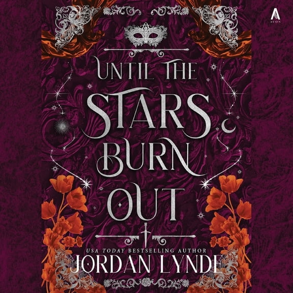 Until the Stars Burn Out, (Audiobook)