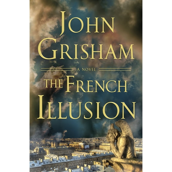 The French Illusion: A Novel (Hardcover)
