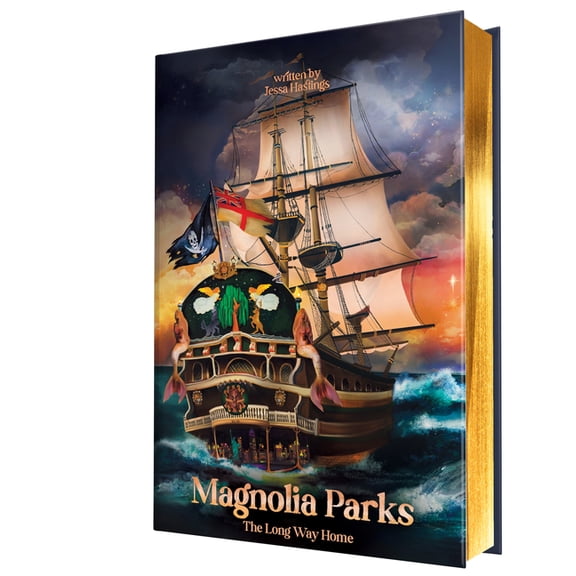 The Magnolia Parks Universe Magnolia Parks: The Long Way Home (Collector's Edition: Jessa's Version), Book 3, (Hardcover)