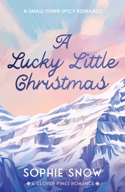 Clover Pines A Lucky Little Christmas, Book 1, (Paperback)