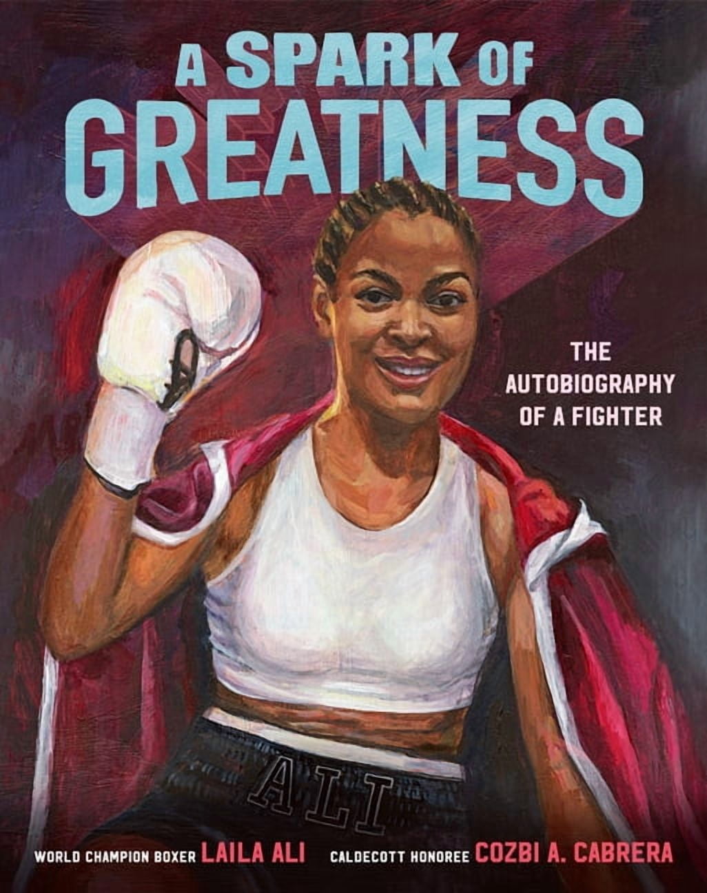 A Spark of Greatness: The Autobiography of a Fighter, (Hardcover)