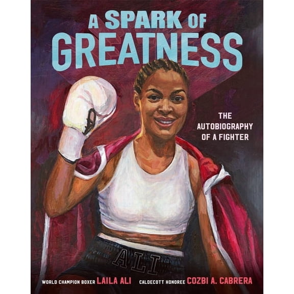 A Spark of Greatness: The Autobiography of a Fighter, (Hardcover)