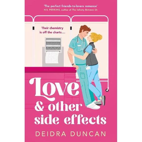 Deidra Duncan Love and Other Side Effects (Paperback)
