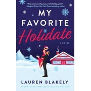 My Favorite Holidate A Novel Paperback