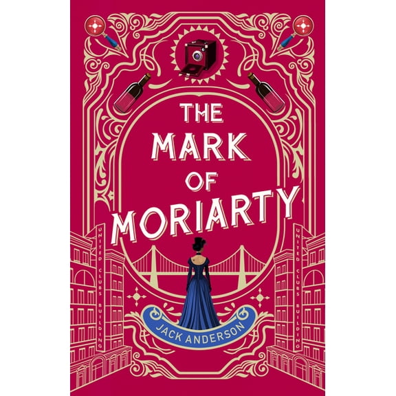 The Mark of Moriarty: Sherlock Holmes Is Dead But His Nemesis Is Not, (Paperback)