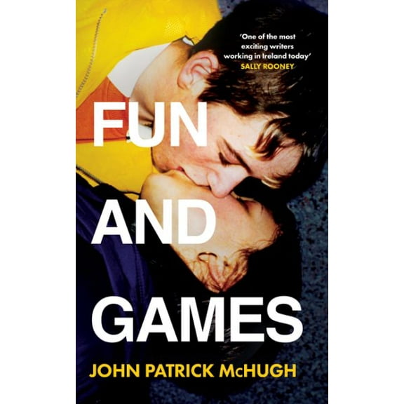 John Patrick McHugh Fun and Games (Hardcover)