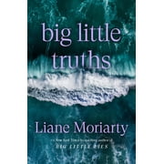 Big Little Truths Reeses Book Club A Novel the Sequel to Big Little Lies Hardcover