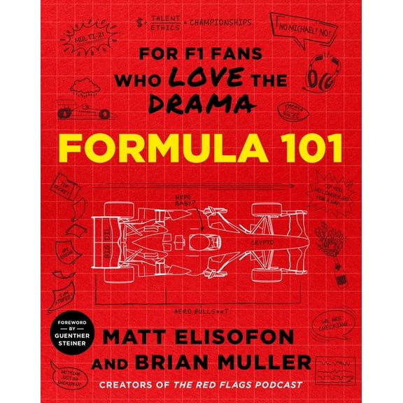 Formula 101: For F1 Fans Who Love the Drama, (Hardcover)