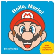 My Mario Hello, Mario! Board Book Board Book