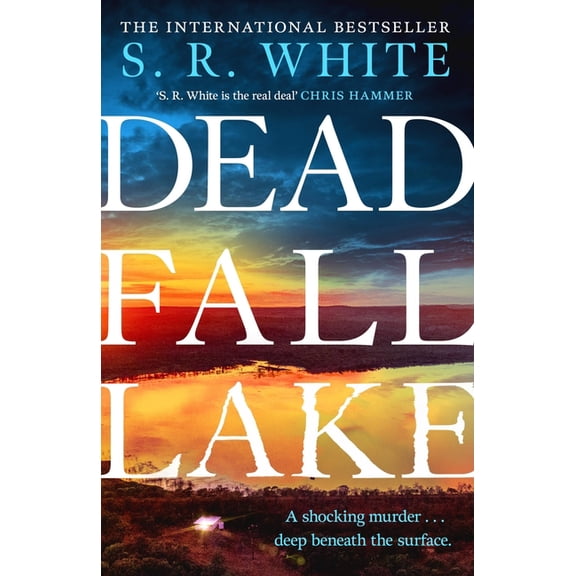 Dead Fall Lake: A Stunning New Crime Thriller from the International Bestselling Author, (Paperback)