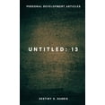 thumbnail image 1 of Untitled: Untitled: 13 - Personal Development Articles (Paperback), 1 of 1