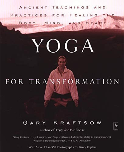 Yoga for Transformation: Ancient Teachings and Practices Paperback