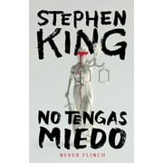 Never Flinch No Tengas Miedo Spanish Edition, Paperback